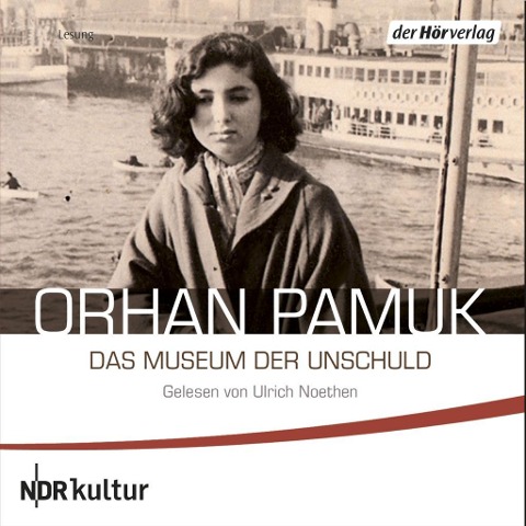 Das Museum der Unschuld - Orhan Pamuk