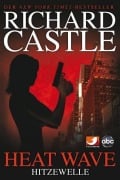 Cover-Bild zum Titel 'Castle 01. Hitzewelle' von 'Richard Castle'