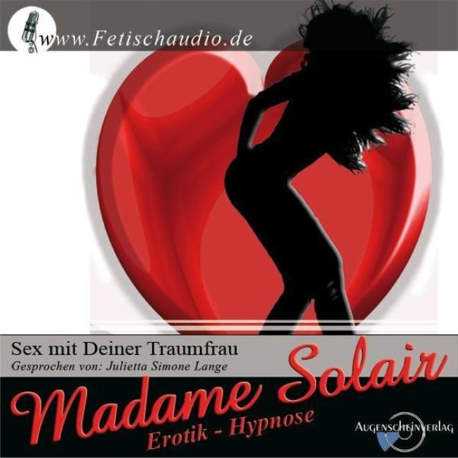 Sex mit Deiner Traumfrau - Madame Solair