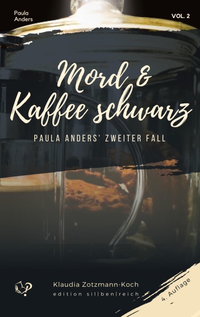 Mord & Kaffee schwarz - Klaudia Zotzmann-Koch