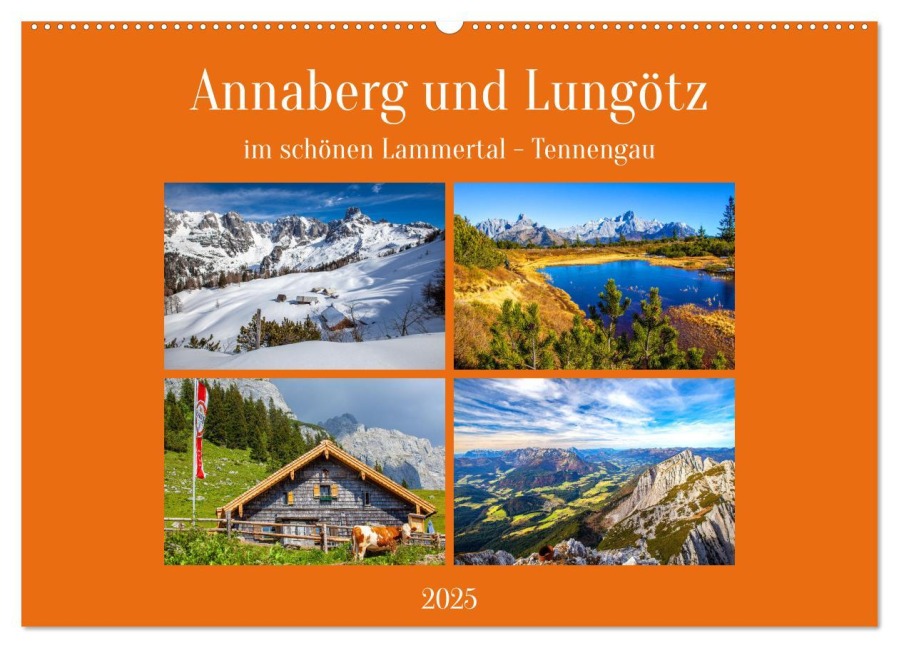 Annaberg und Lungötz (Wandkalender 2025 DIN A2 quer), CALVENDO Monatskalender - Christa Kramer
