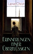 Cover-Bild zum Titel 'Erinnerungen einer Überflüssigen' von 'Lena Christ'