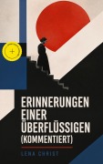 Cover-Bild zum Titel 'Erinnerungen einer Überflüssigen (Kommentiert)' von 'Lena Christ'