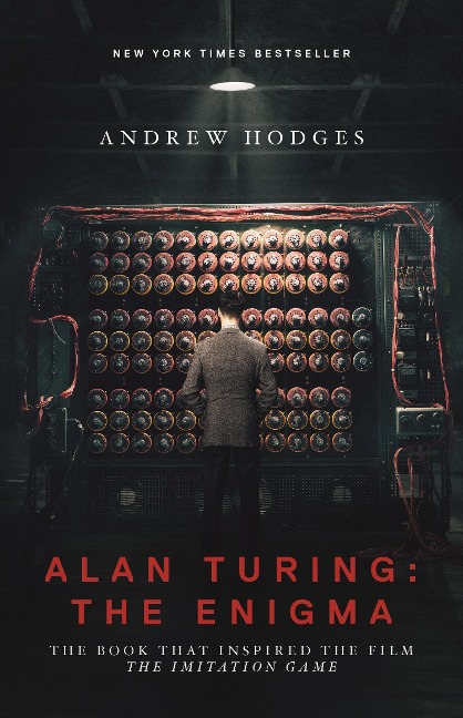 Alan Turing: The Enigma - Andrew Hodges