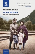 Cover-Bild zum Titel 'La via di fuga. Sulle tracce di un criminale nazista' von 'Philippe Sands'