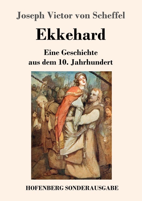 Ekkehard - Joseph Victor Von Scheffel