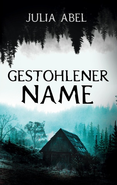 Gestohlener Name - Julia Abel