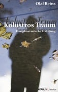 Cover-Bild zum Titel 'Kolustros Traum' von 'Olaf Reins'