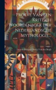 Cover-Bild zum Titel 'Proeve Van Een Kritisch Woordenboek Der Nederlandsche Mythologie...' von ''
