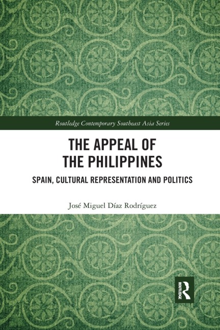 The Appeal of the Philippines - José Miguel Díaz Rodríguez