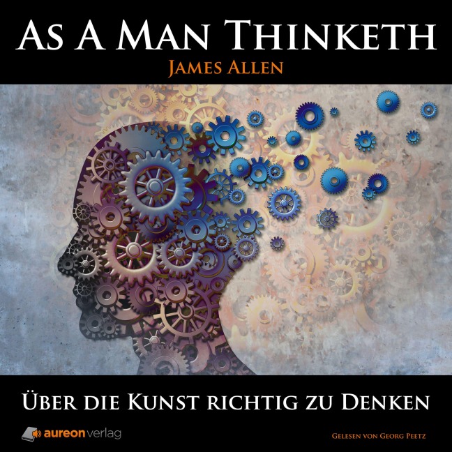 Über die Kunst richtig zu denken - James Allen