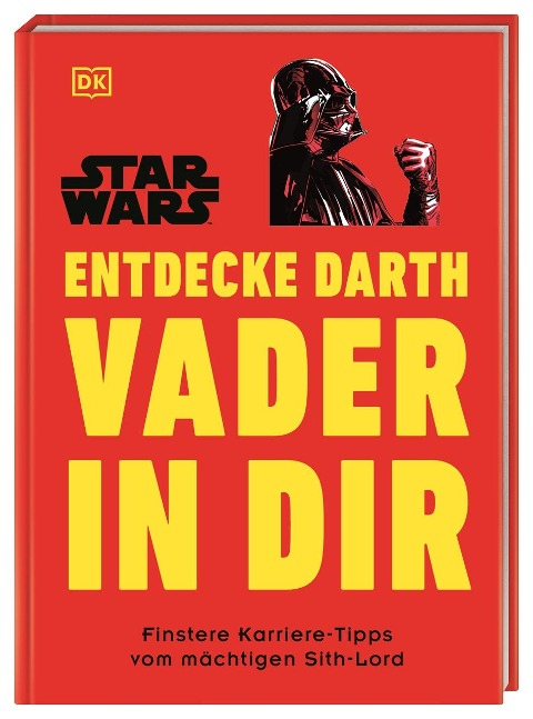 Star Wars(TM) Entdecke Darth Vader in dir - Christian Blauvelt