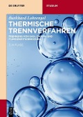 Cover-Bild zum Titel 'Thermische Trennverfahren' von 'Burkhard Lohrengel'