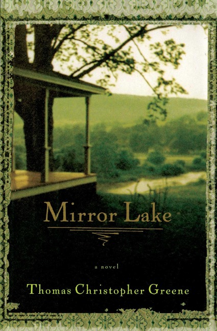 Mirror Lake - Thomas Christopher Greene