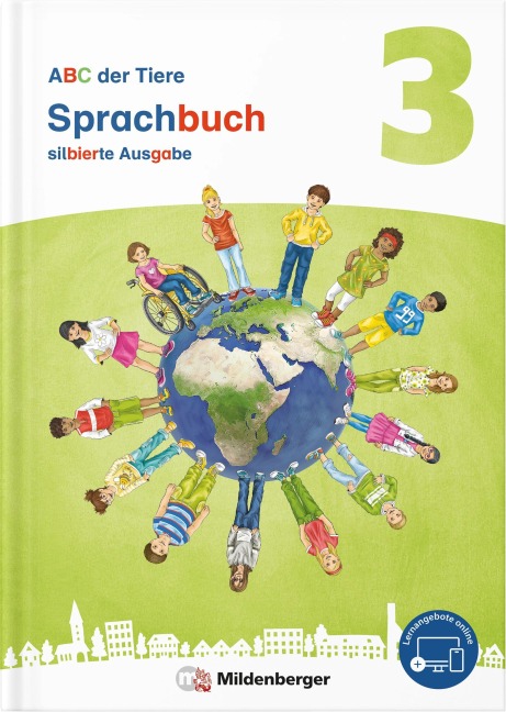 ABC der Tiere 3 Neubearbeitung - Sprachbuch silbierte Ausgabe - Sabine Stehr, Stefanie Alender, Kerstin Mrowka-Nienstedt, Sabrina Willwersch, Mareike Hahn