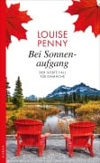 Cover-Bild zum Titel 'Bei Sonnenaufgang' von 'Louise Penny'