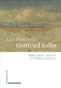 Gottfried Keller - Karl Pestalozzi