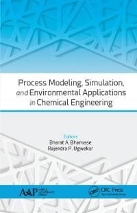 Process Modeling, Simulation, and Environmental Applications in Chemical Engineering - 