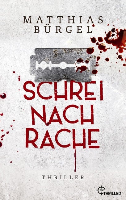 Schrei nach Rache - Matthias Bürgel