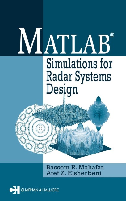 MATLAB Simulations for Radar Systems Design - Bassem R. Mahafza, Atef Elsherbeni