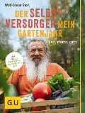 Cover-Bild zum Titel 'Der Selbstversorger: Mein Gartenjahr' von 'Wolf-Dieter Storl'