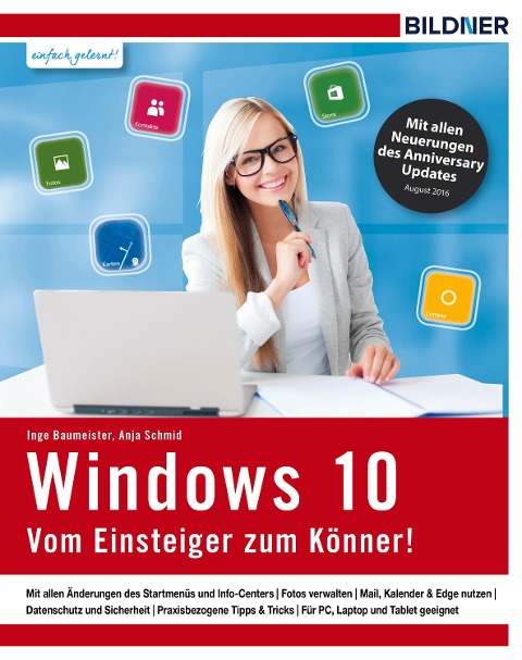 Windows 10 - Vom Einsteiger zum Könner - Inge Baumeister, Anja Schmid