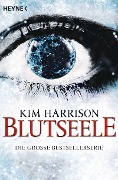 Cover-Bild zum Titel 'Blutseele' von 'Kim Harrison'