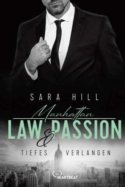 Manhattan Law & Passion - Tiefes Verlangen - Sara Hill