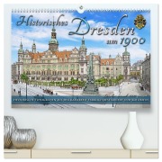Cover-Bild zum Titel 'Historisches Dresden um 1900 - Fotos restauriert und koloriert (hochwertiger Premium Wandkalender 2026 DIN A2 quer), Kunstdruck in Hochglanz' von 'André Tetsch'