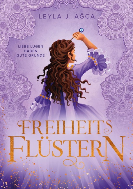 Freiheitsflüstern - Leyla J. Agca