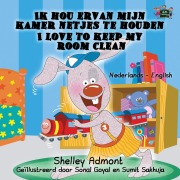 Cover-Bild zum Titel 'Ik hou ervan mijn kamer netjes te houden - I Love to Keep My Room Clean' von 'Shelley Admont, Kidkiddos Books'