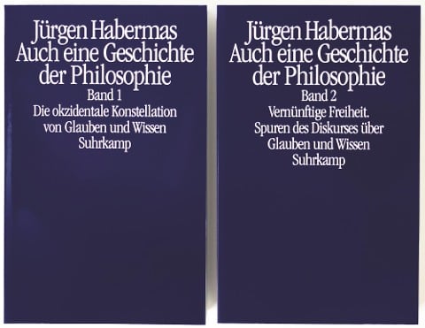 Auch eine Geschichte der Philosophie - Jürgen Habermas