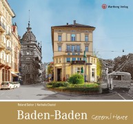 Cover-Bild zum Titel 'Baden-Baden Gestern Heute' von 'Roland Seiter, Natalie Dautel'