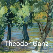 Cover-Bild zum Titel 'Theodor Ganz' von 'Angelika Feind-Laurents'