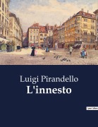 Cover-Bild zum Titel 'L'innesto' von 'Luigi Pirandello'