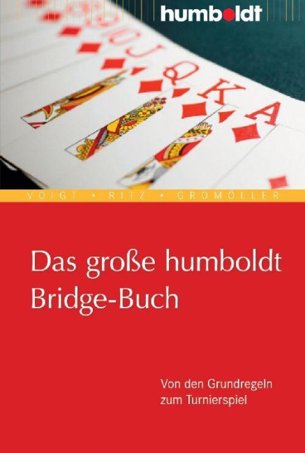 Das große humboldt Bridge-Buch - Wolfgang Voigt, Karl Ritz, Wilhelm Gromöller