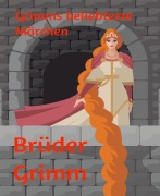 Cover-Bild zum Titel 'Grimms beliebteste Märchen' von 'Brüder Grimm'