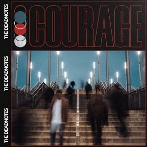 Courage - The Deadnotes
