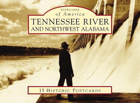 Tennessee River and Northwest Alabama - Carolyn M. Barske, Brian Murphy