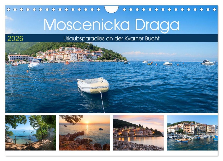 Moscenicka Draga 2026 - Urlaubsparadies an der Kvarner Bucht (Wandkalender 2026 DIN A4 quer), CALVENDO Monatskalender - SusaZoom SusaZoom