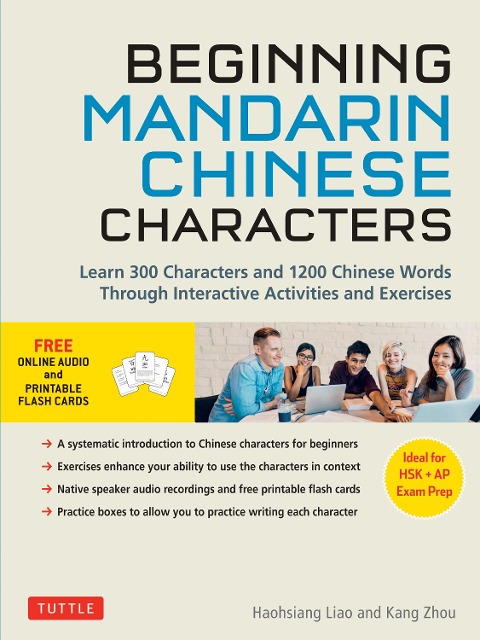 Beginning Mandarin Chinese Characters - Haohsiang Liao, Kang Zhou