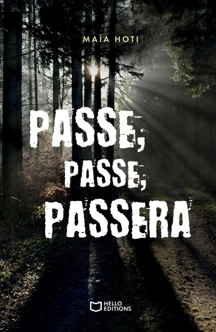 Passe, passe, passera - Maïa Hoti
