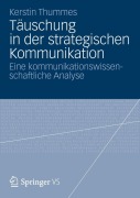 Cover-Bild zum Titel 'Täuschung in der strategischen Kommunikation' von 'Kerstin Thummes'