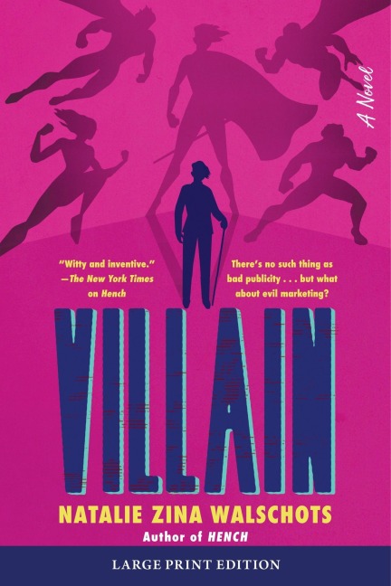 Villain - Natalie Zina Walschots