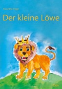 Cover-Bild zum Titel 'Der kleine Löwe' von 'Roswitha Vogel'