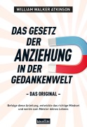 Cover-Bild zum Titel 'Das Gesetz der Anziehung in der Gedankenwelt' von 'William Walker Atkinson'