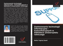 Cover-Bild zum Titel 'Zastosowanie technologii informacyjno - komunikacyjnych w bibliotece uniwersytetu rolniczego' von 'Datta Yogiraj Gawli'