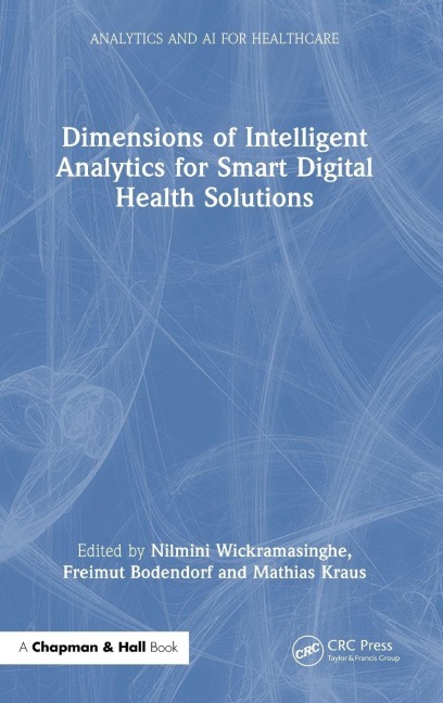 Dimensions of Intelligent Analytics for Smart Digital Health Solutions - 