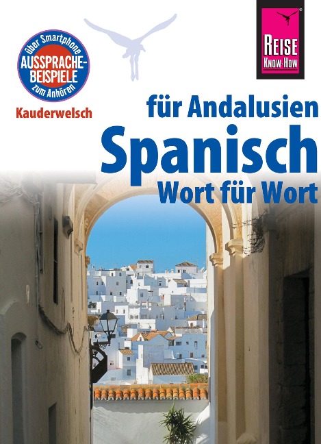 Reise Know-How Sprachführer Spanisch für Andalusien - Wort für Wort: Kauderwelsch-Band 185 - Rüdiger Müller, F. Gallego Outón