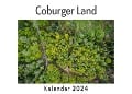 Cover-Bild zum Titel 'Coburger Land (Wandkalender 2024, Kalender DIN A4 quer, Monatskalender im Querformat mit Kalendarium, Das perfekte Geschenk)' von 'Anna Müller'